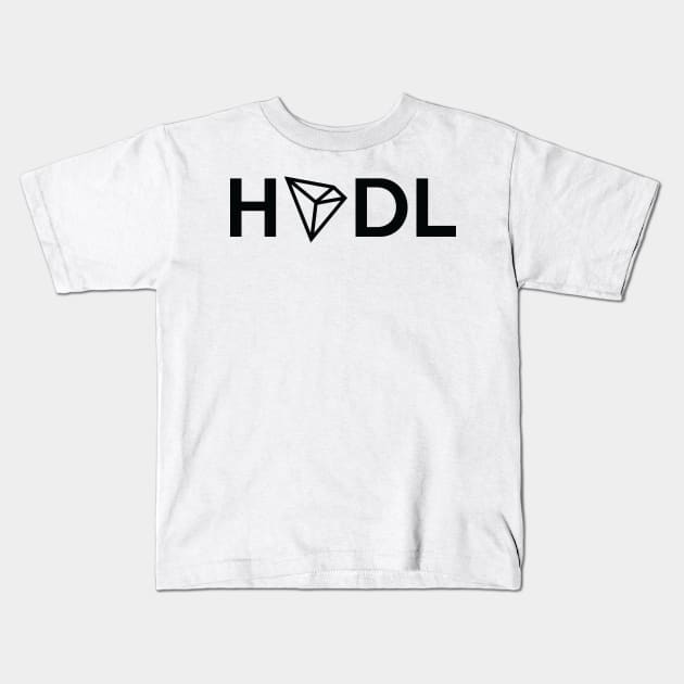 HODL (TRON) Kids T-Shirt by AnotherOne